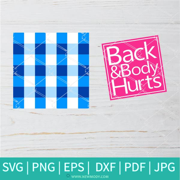 Back And Body Hurts SVG - Gravectory