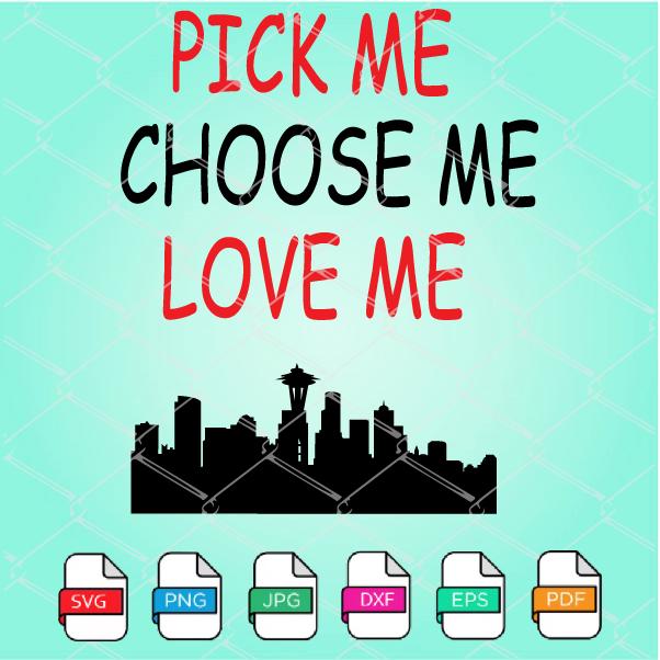 Pick Me Choose Me Love Me SVG - Grey's Anatomy SVG