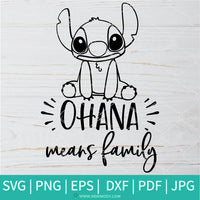 Ohana means family SVG - Stitch SVG -Disney SVG