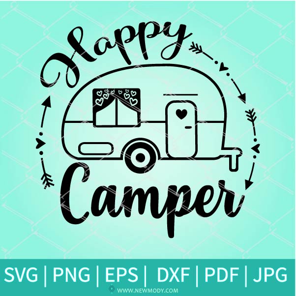 Happy Camper SVG Camping SVG Camper SVG Cricut Silhoutte Cut Files Digital  Download 